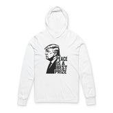 Peace Is a Best Prize Hoodie – Donald Trump Unisex Pullover