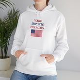 Make Imports Pay Again Hoodie (Unisex Fit) - Donald Trump Store Online