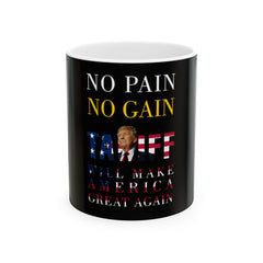 No Pain No Gain Mug – Motivational Patriotic Coffee Cup - Donald Trump Store Online