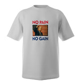 A white t-shirt with the text 'NO PAIN NO GAIN' and an image of the United States flag in the center.