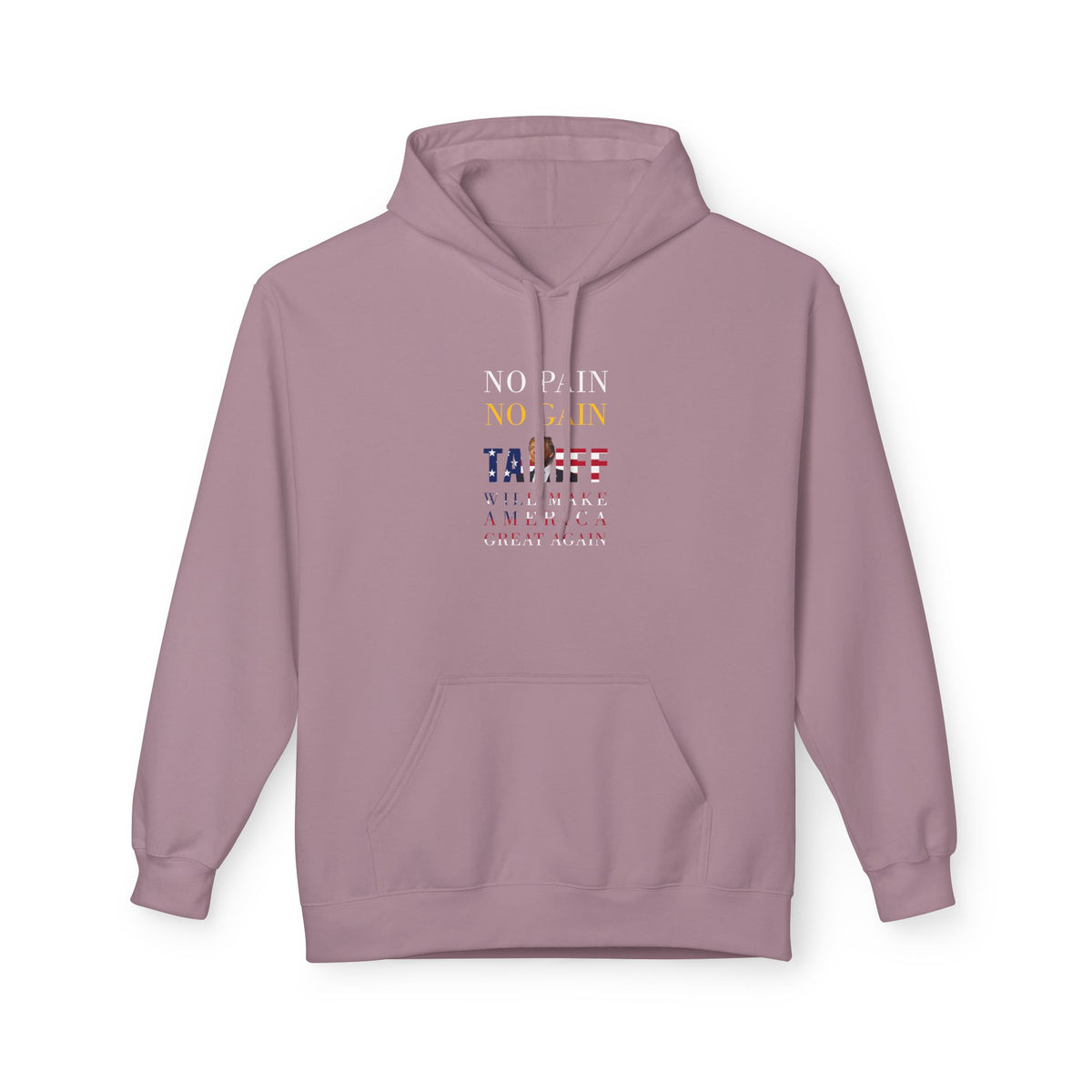 No Pain, No Gain Hoodie - Unisex Soft Fleece - Donald Trump Store Online