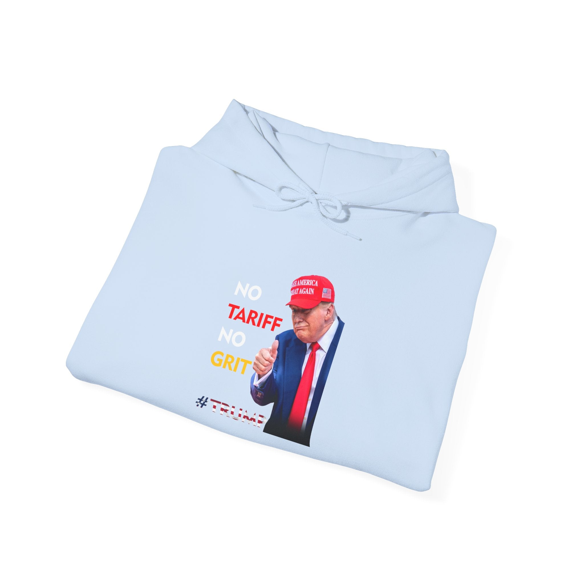 No Tariff No Grit Hoodie – Patriotic Heavy Blend Sweatshirt for Bold Americans - Donald Trump Store Online