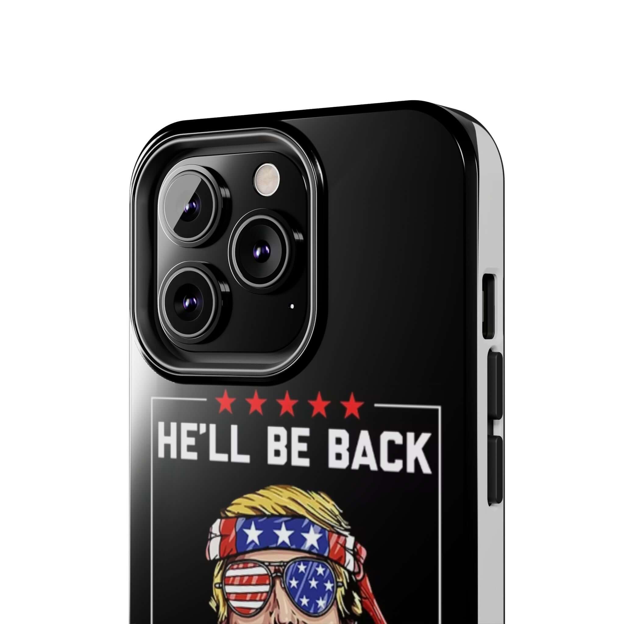 Donald Trump Store tough black phone case featuring 'He Will Be Back Trump 2024