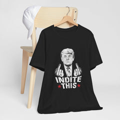 Trump Indite This T Shirt, Trump shirt,black