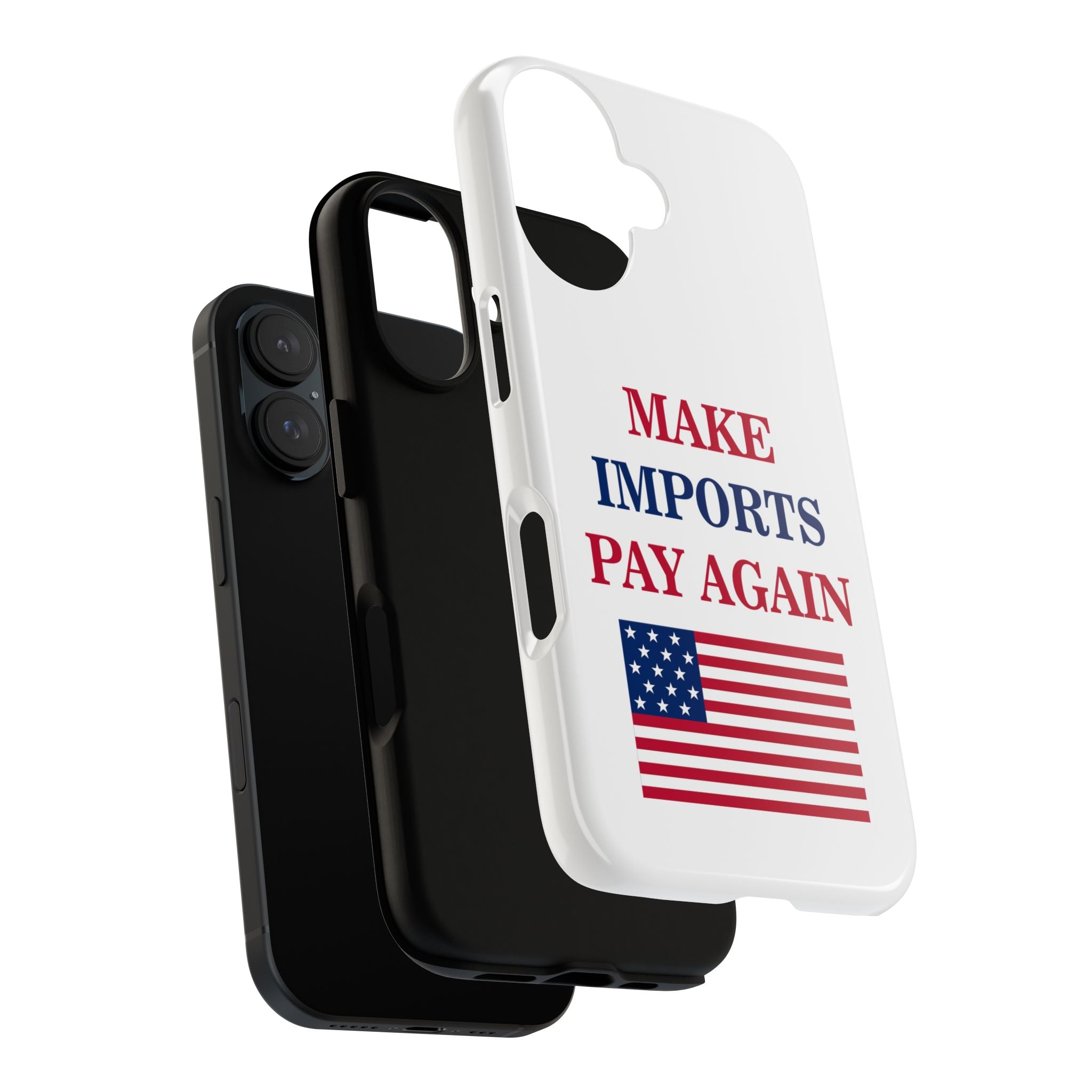Patriotic Phone Case - 'Make Imports Pay Again' Design - Donald Trump Store Online