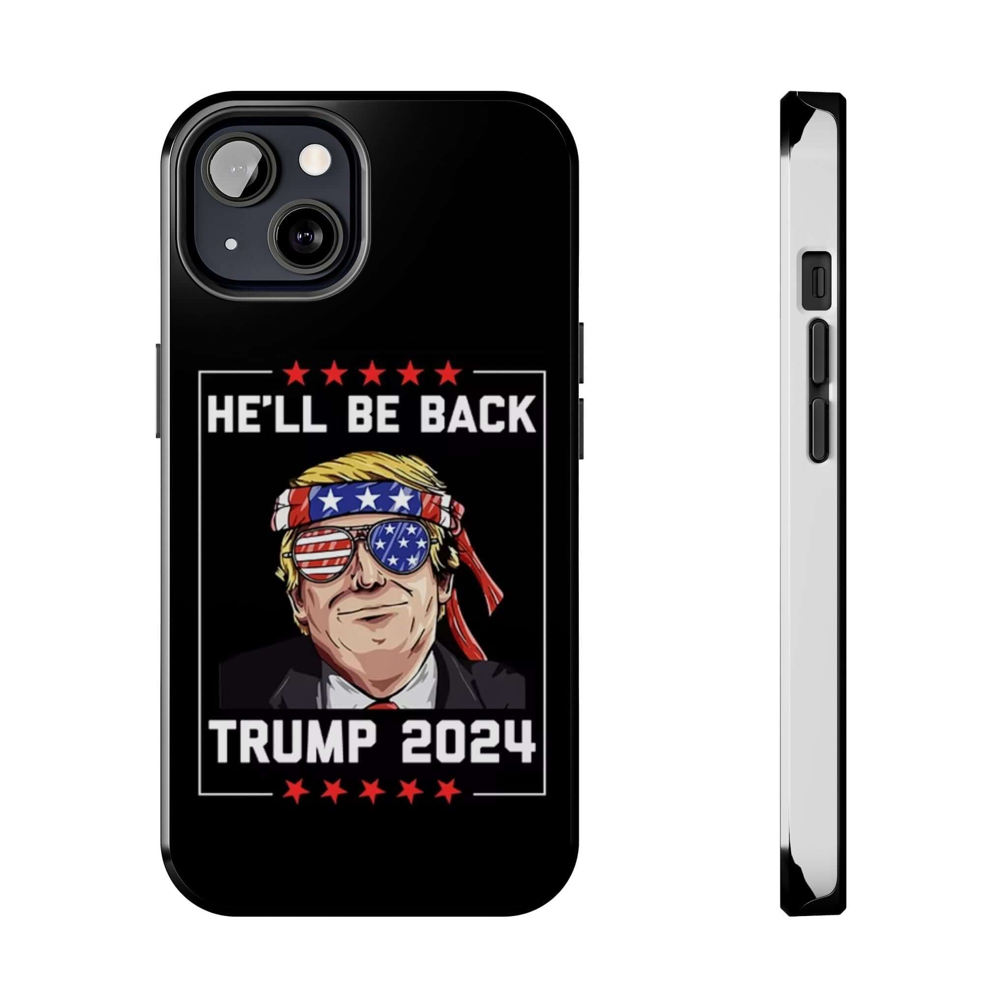 Donald Trump Store tough phone case with 'He Will Be Back Trump 2024' prin