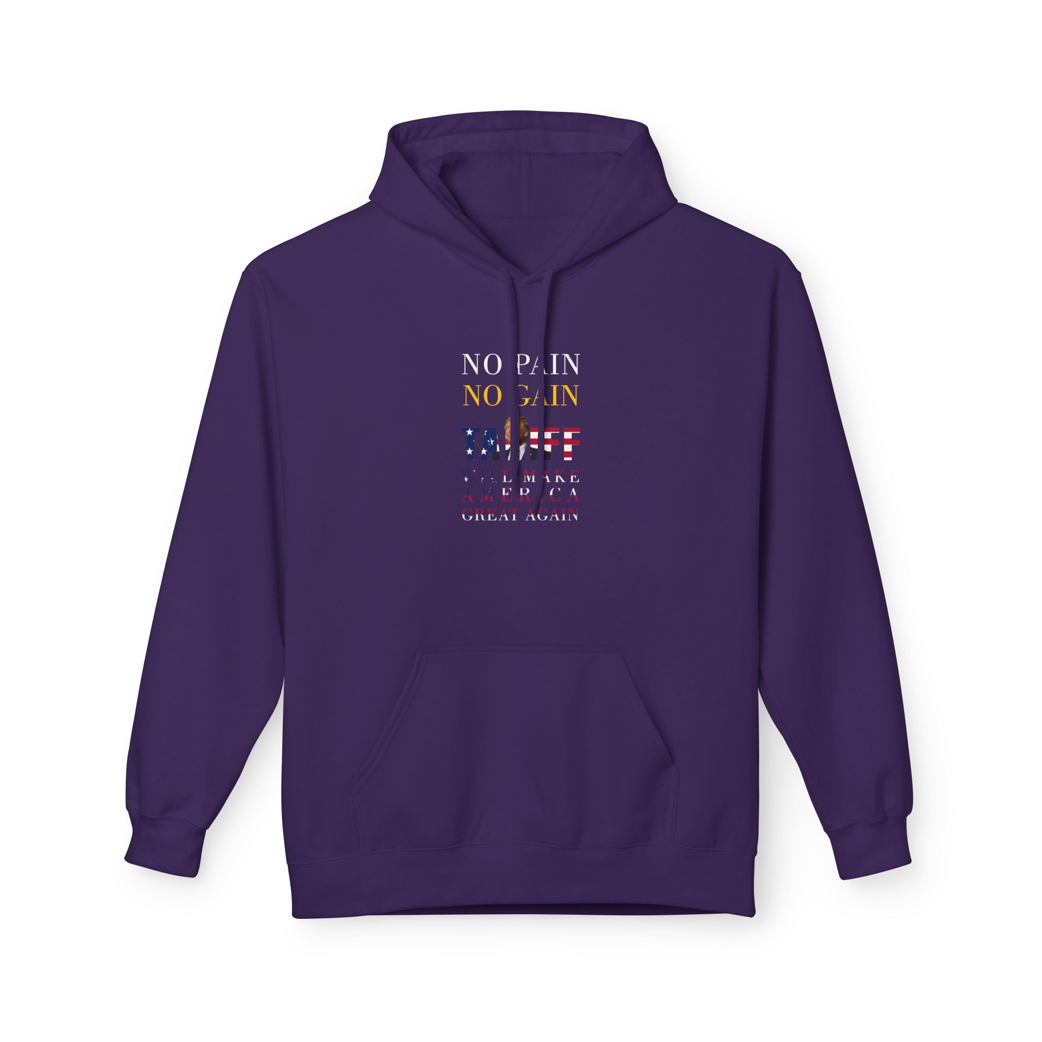 No Pain, No Gain Hoodie - Unisex Soft Fleece - Donald Trump Store Online