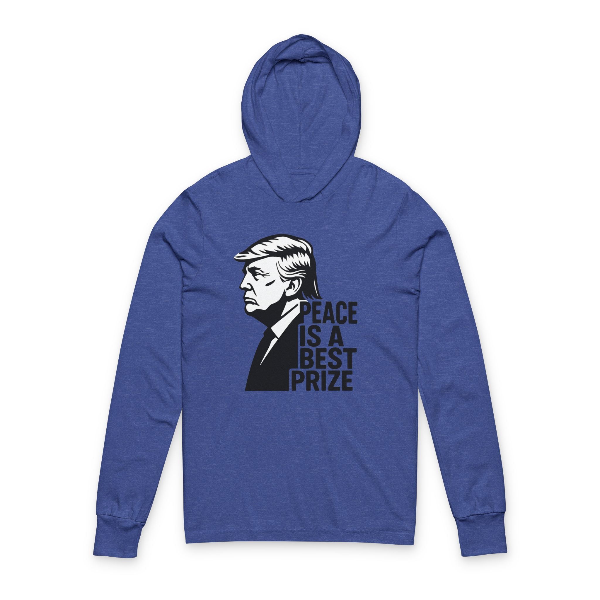 Peace Is a Best Prize Hoodie – Donald Trump Unisex Pullover