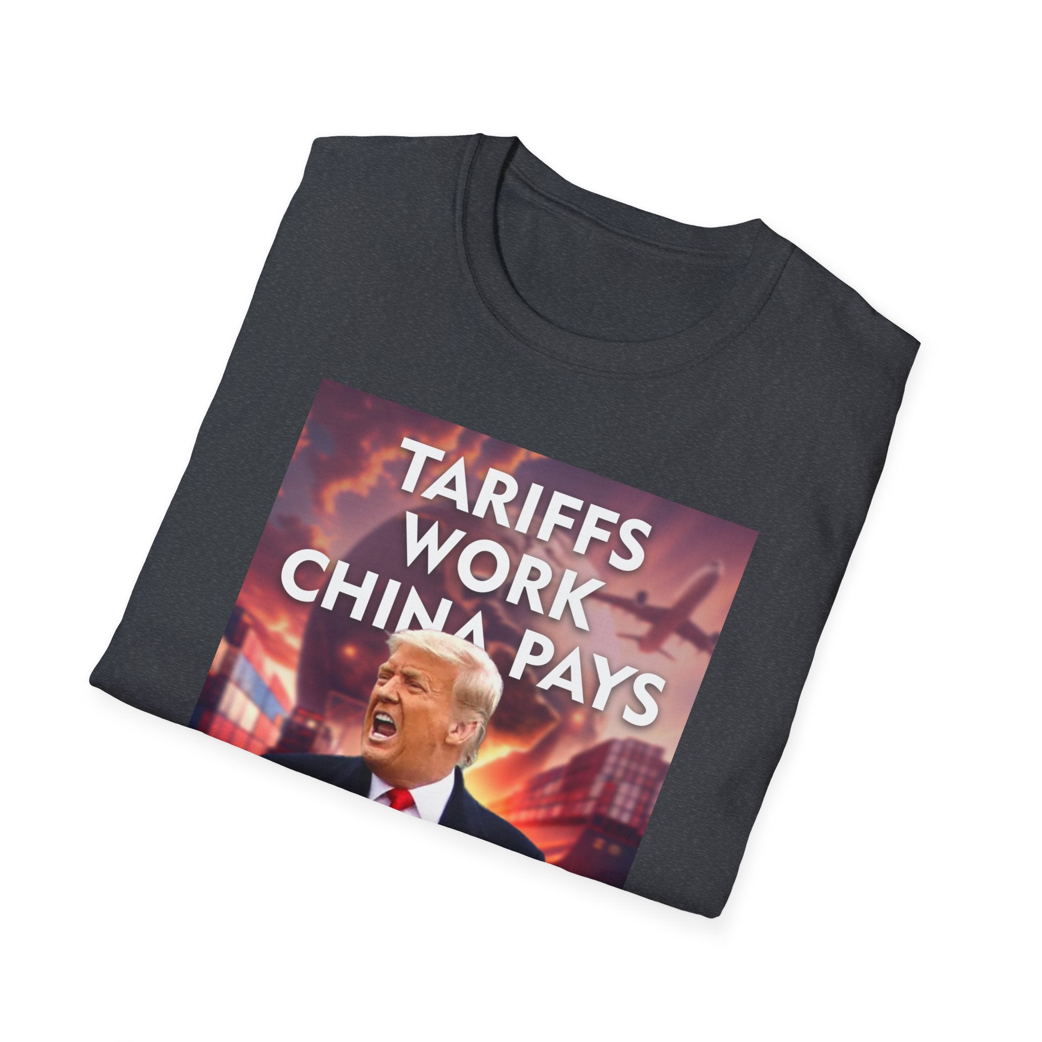 Tariffs Work, China Pays T-Shirt Pro-Trump Unisex America First Tee