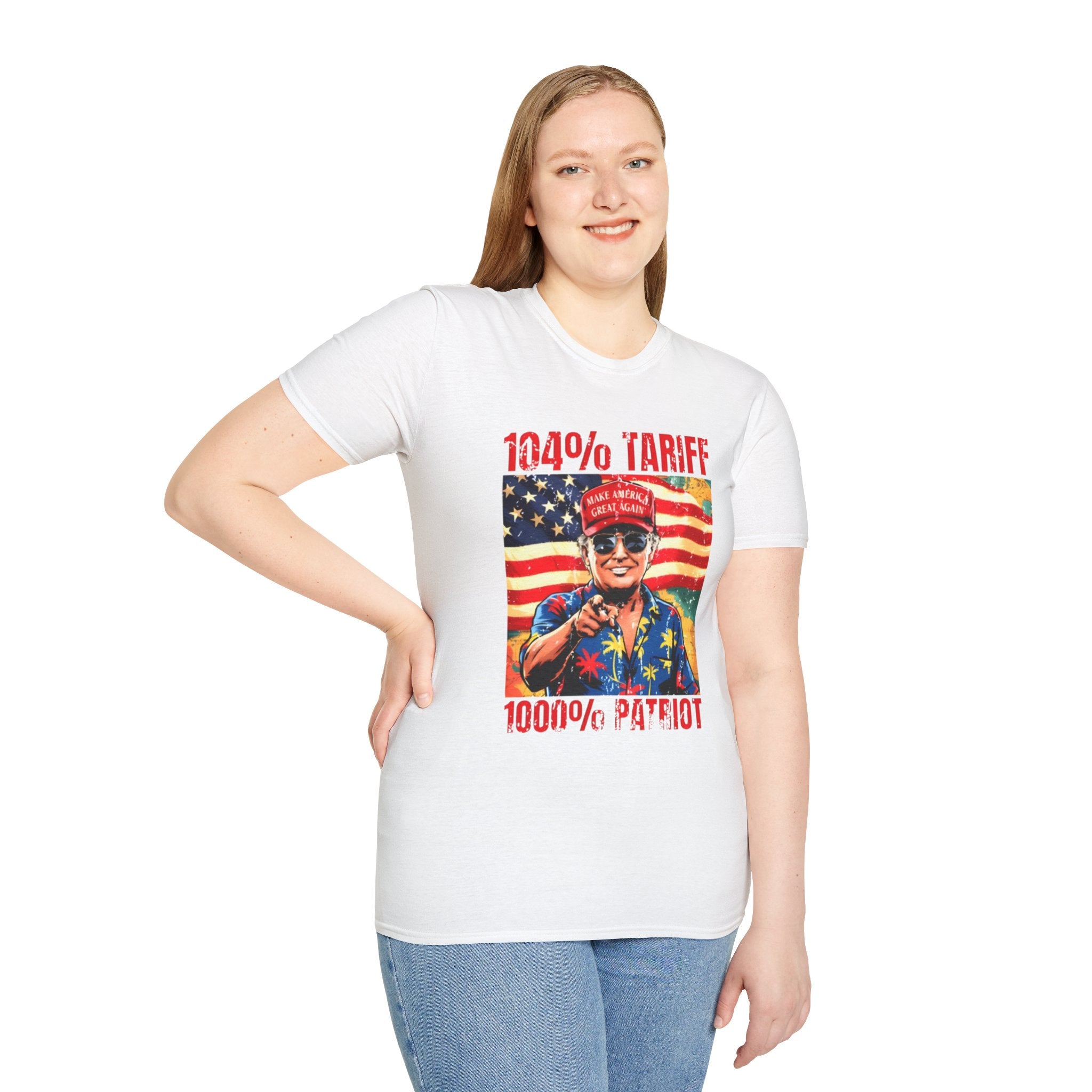104% Tariff, 1000% Patriot | Unisex Softstyle