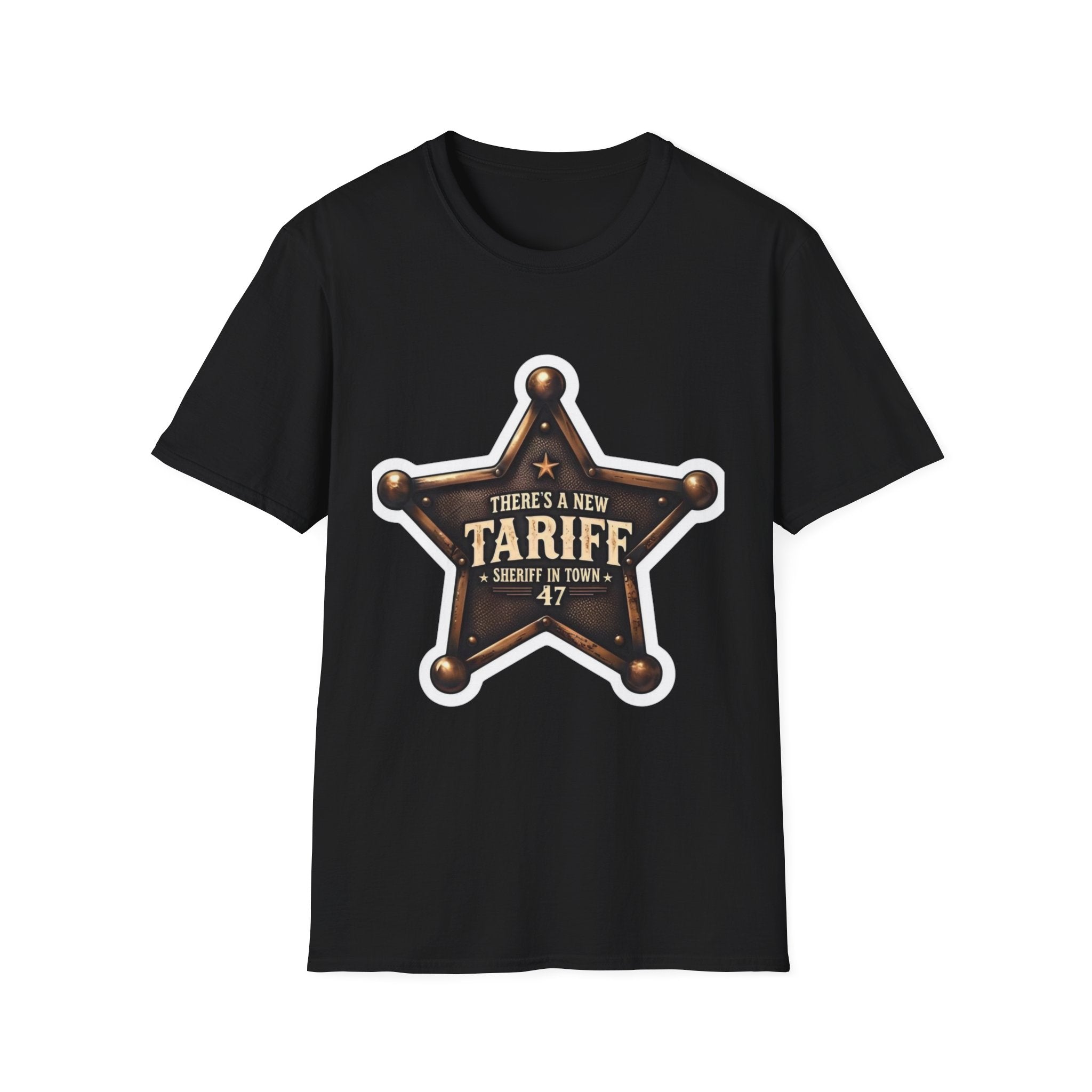 New Tariff Sheriff in Town T-Shirt Trump Patriotic Tee - Donald Trump Store Online