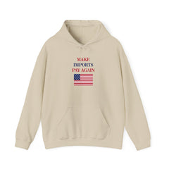 Make Imports Pay Again Hoodie (Unisex Fit) - Donald Trump Store Online