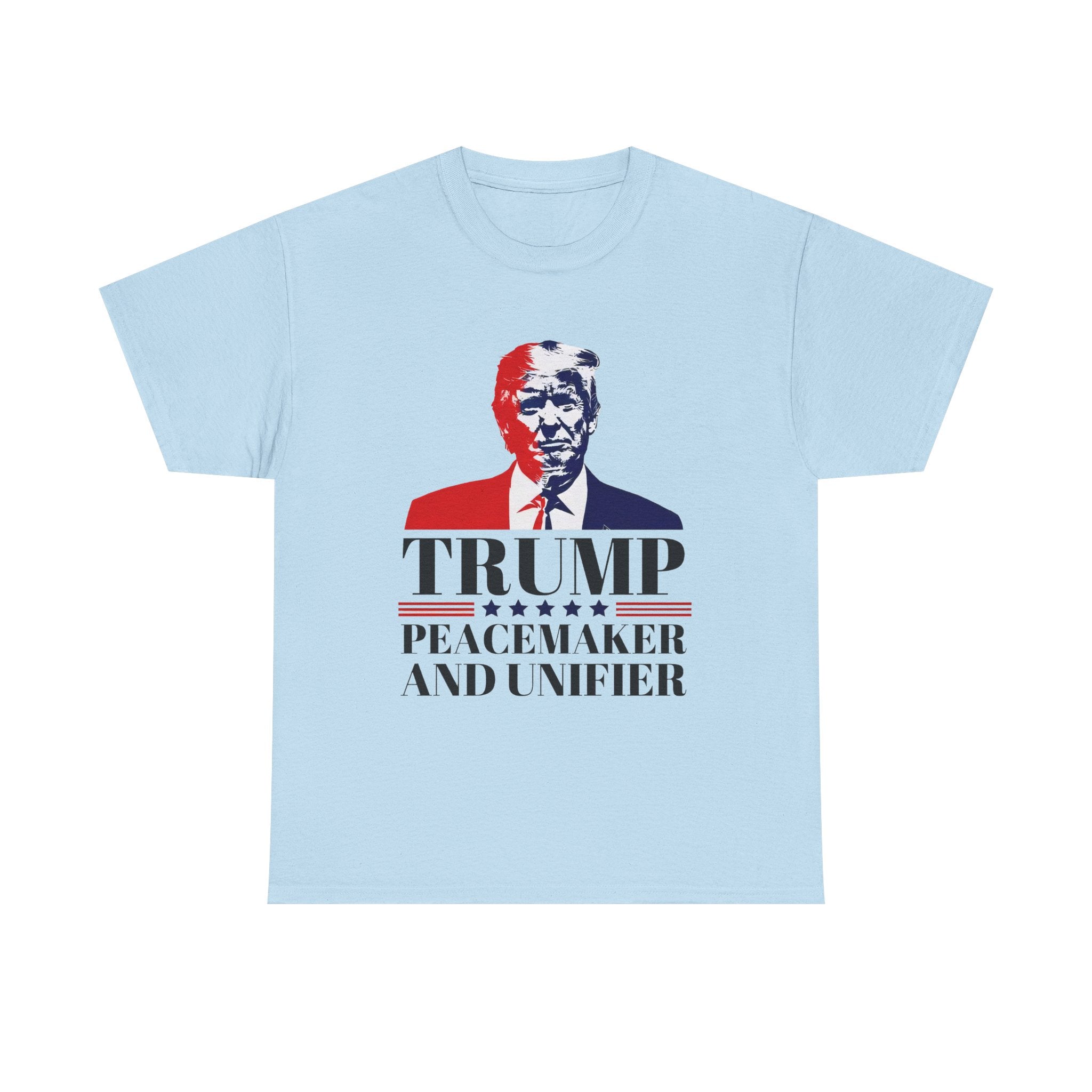 Donald Trump Peace Maker and Unifier T-Shirt