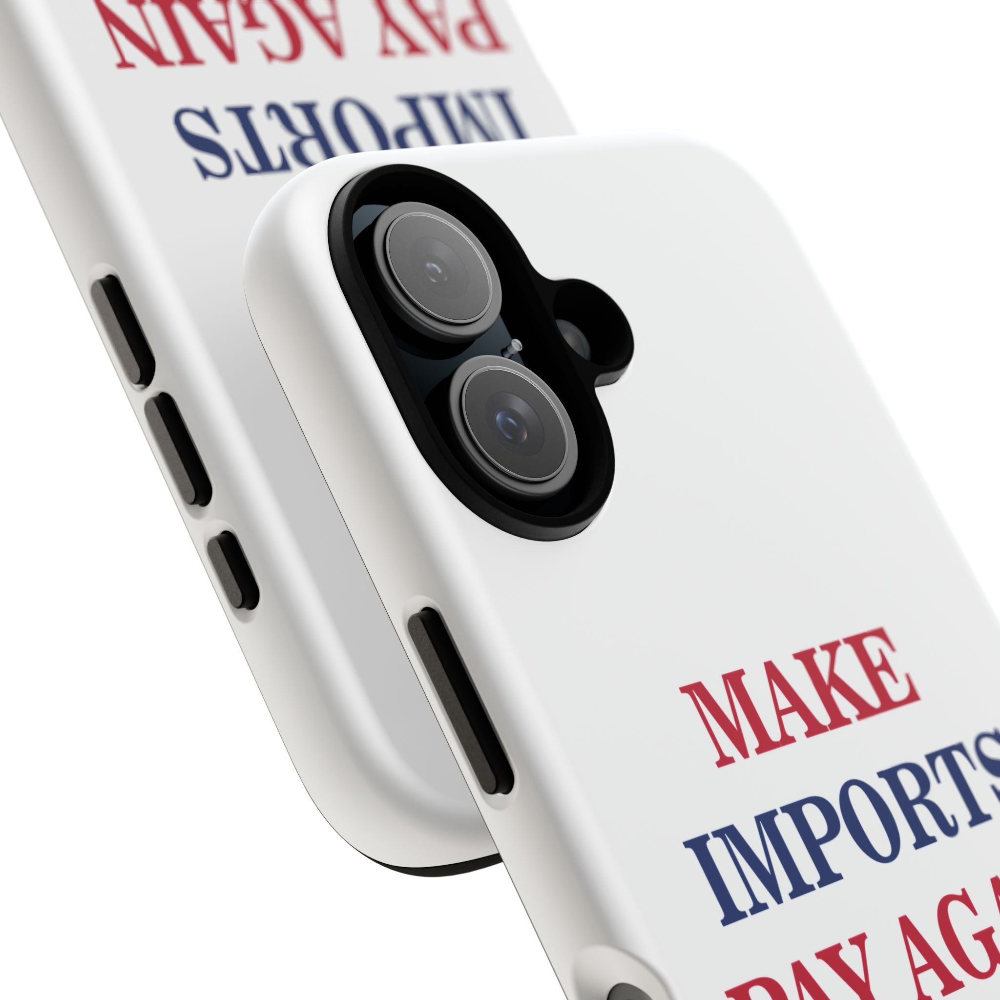 Patriotic Phone Case - 'Make Imports Pay Again' Design - Donald Trump Store Online