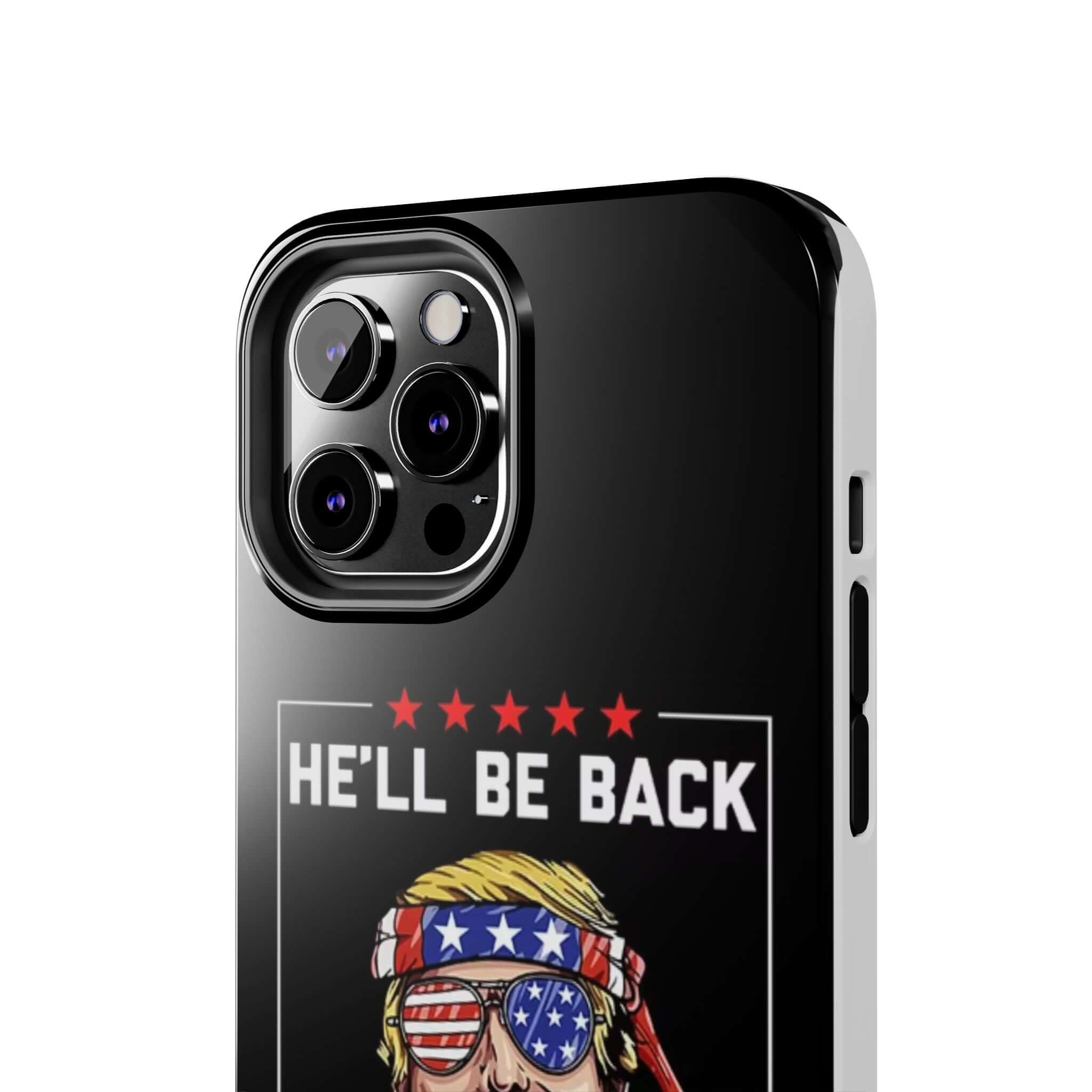 Donald Trump Store tough phone case with 'He Will Be Back Trump 2024' print