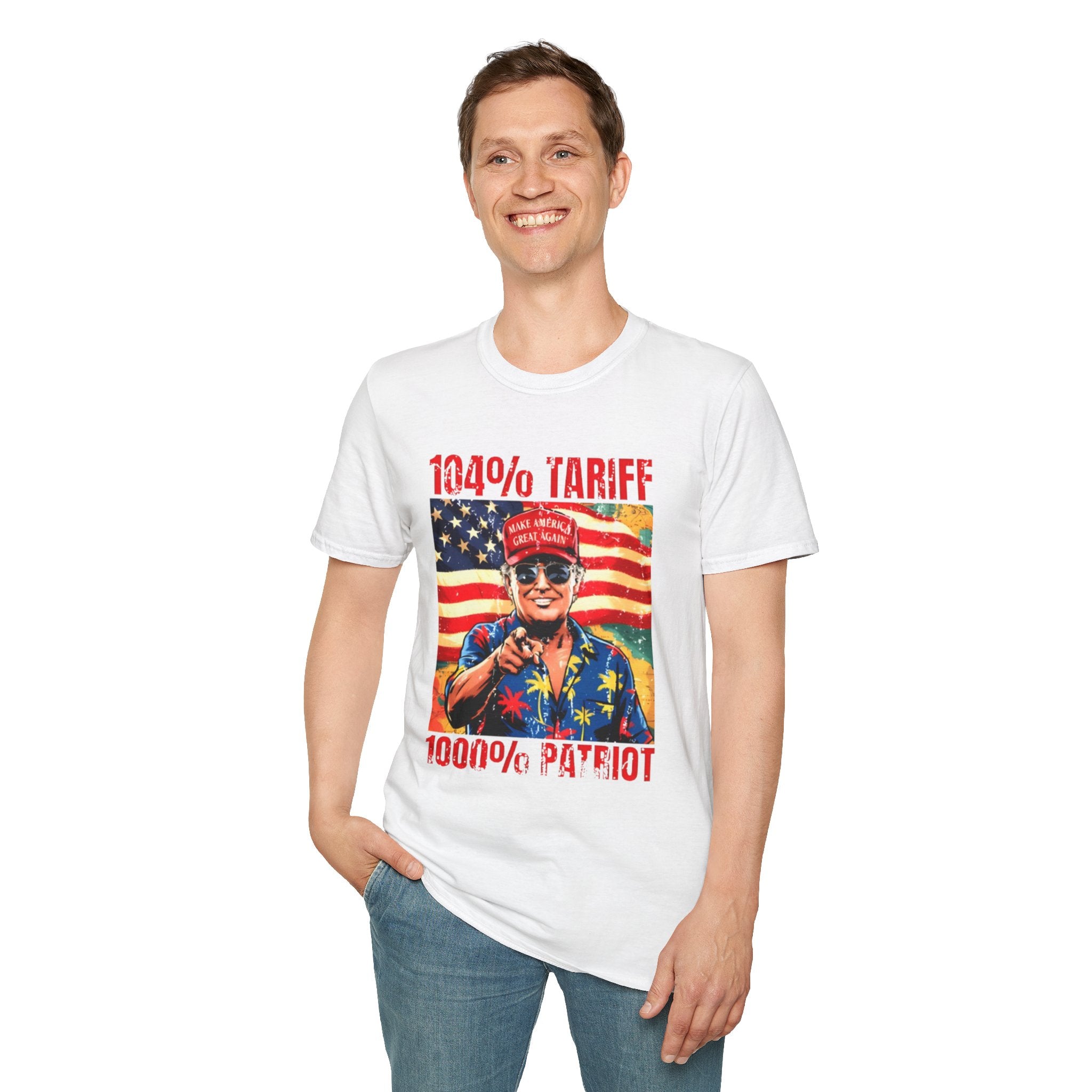 104% Tariff, 1000% Patriot | Unisex Softstyle