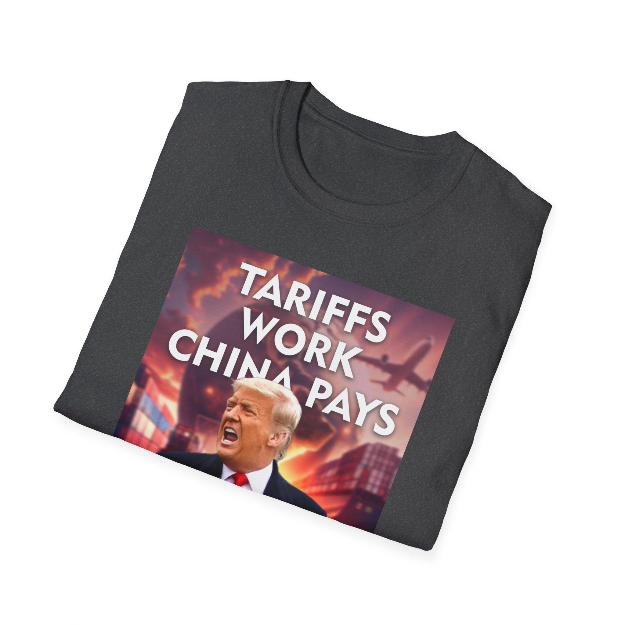 Tariffs Work, China Pays T-Shirt Pro-Trump Unisex America First Tee