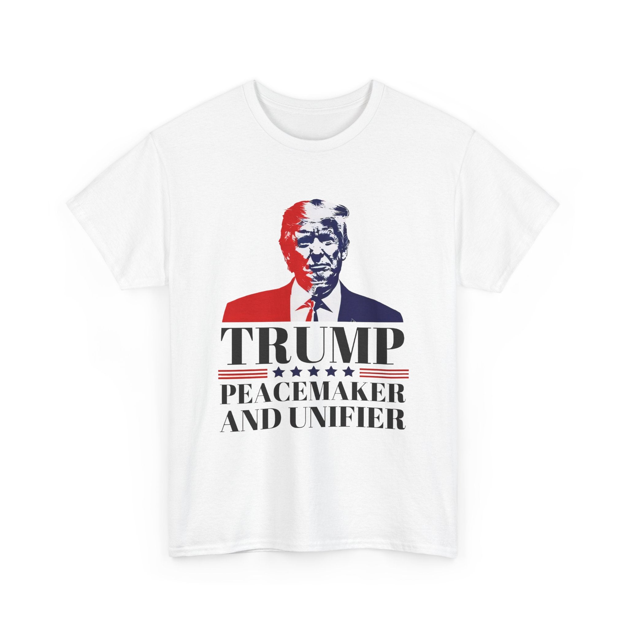 Donald Trump Peace Maker and Unifier T-Shirt