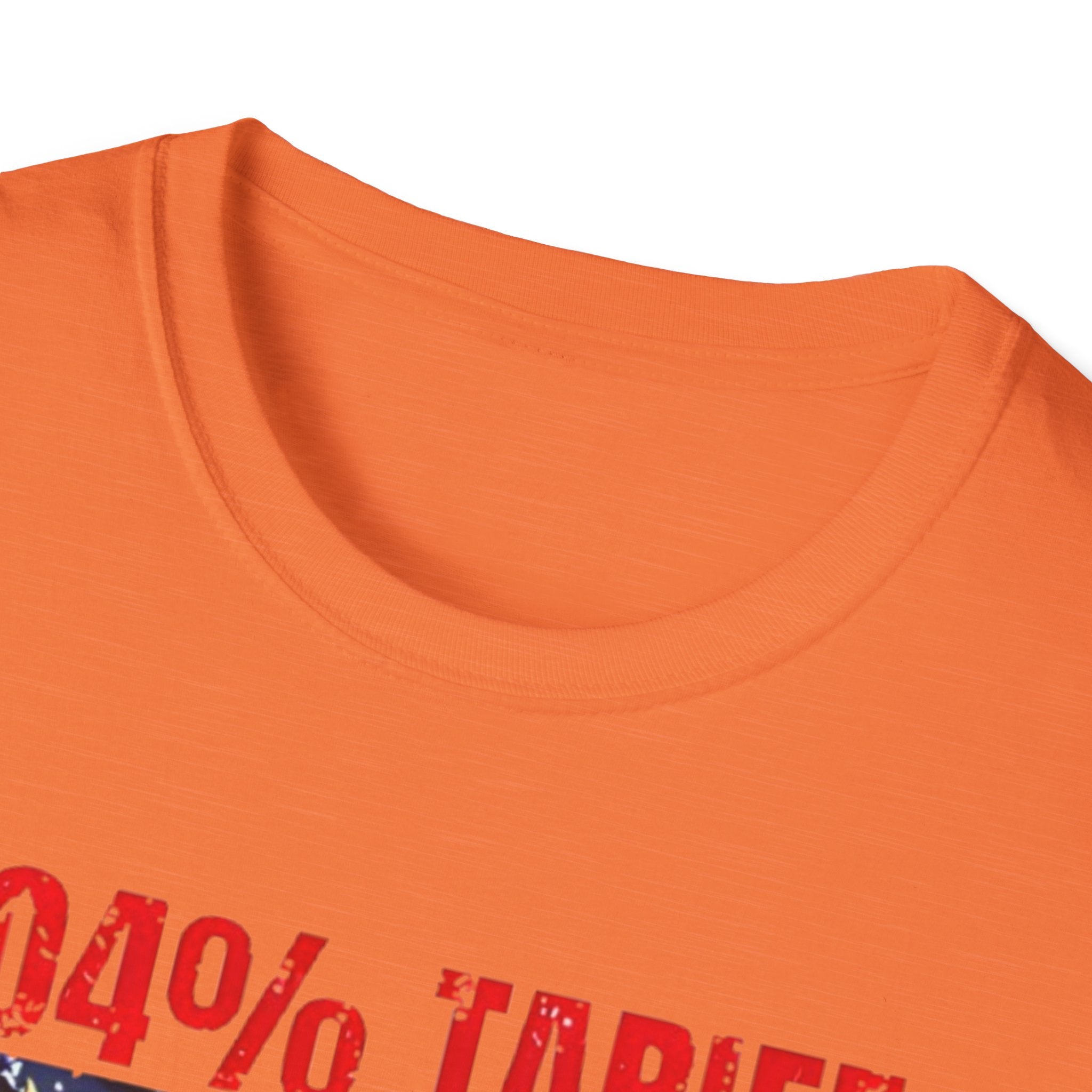 104% Tariff, 1000% Patriot | Unisex Softstyle