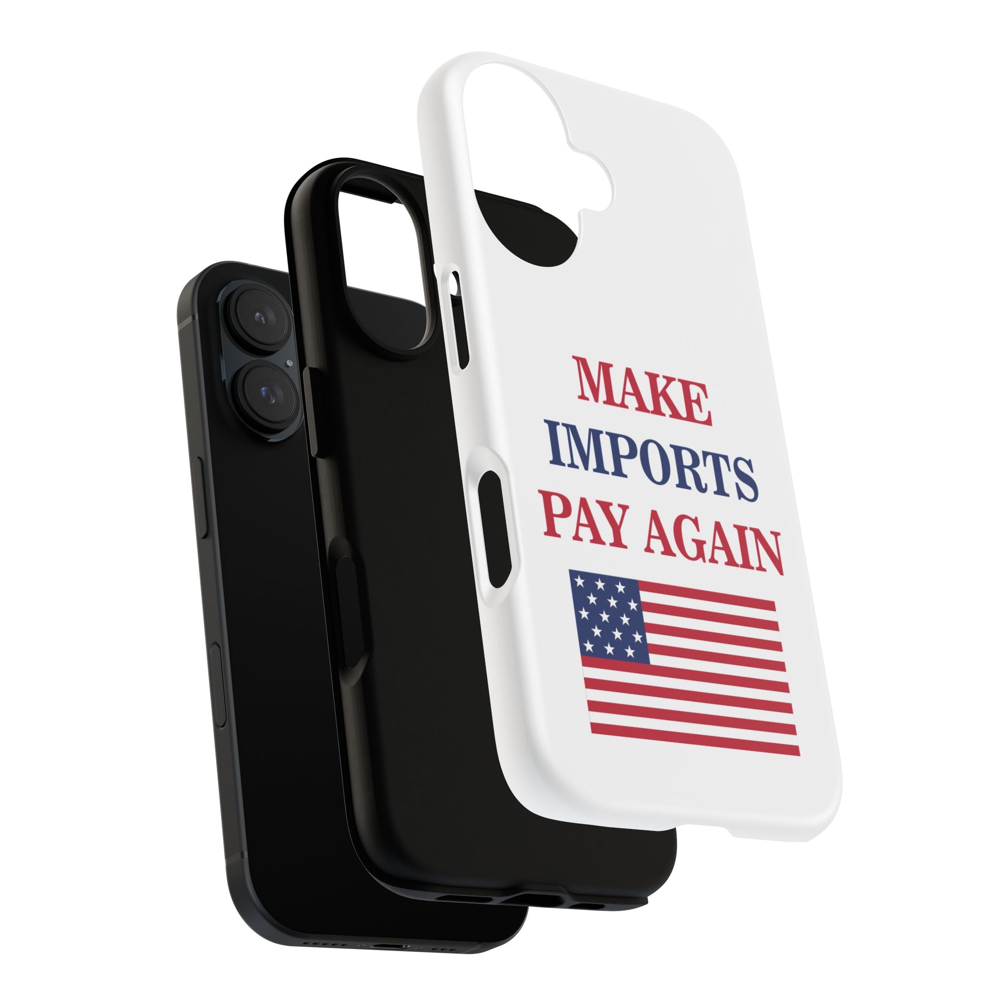 Patriotic Phone Case - 'Make Imports Pay Again' Design - Donald Trump Store Online