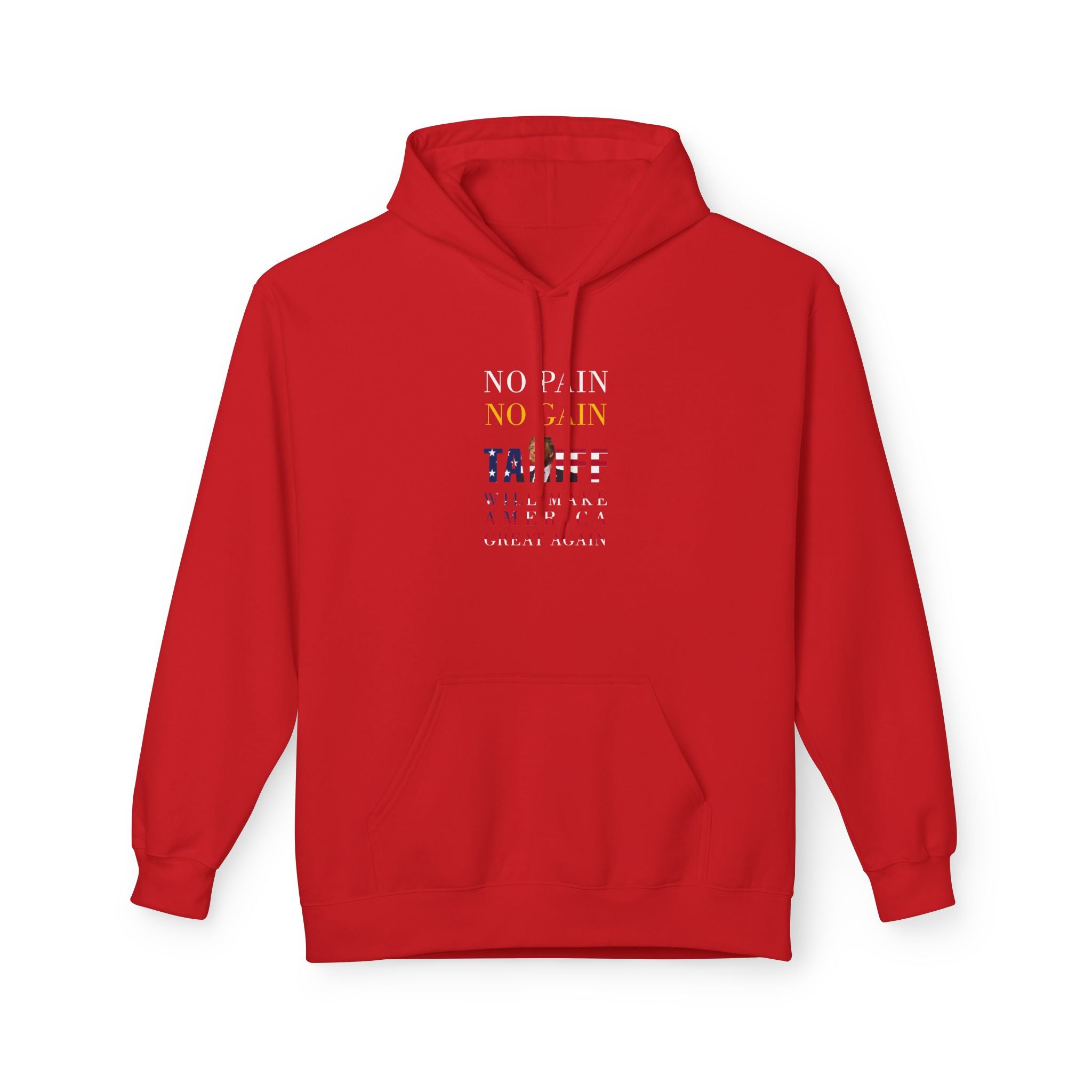 No Pain, No Gain Hoodie - Unisex Soft Fleece - Donald Trump Store Online
