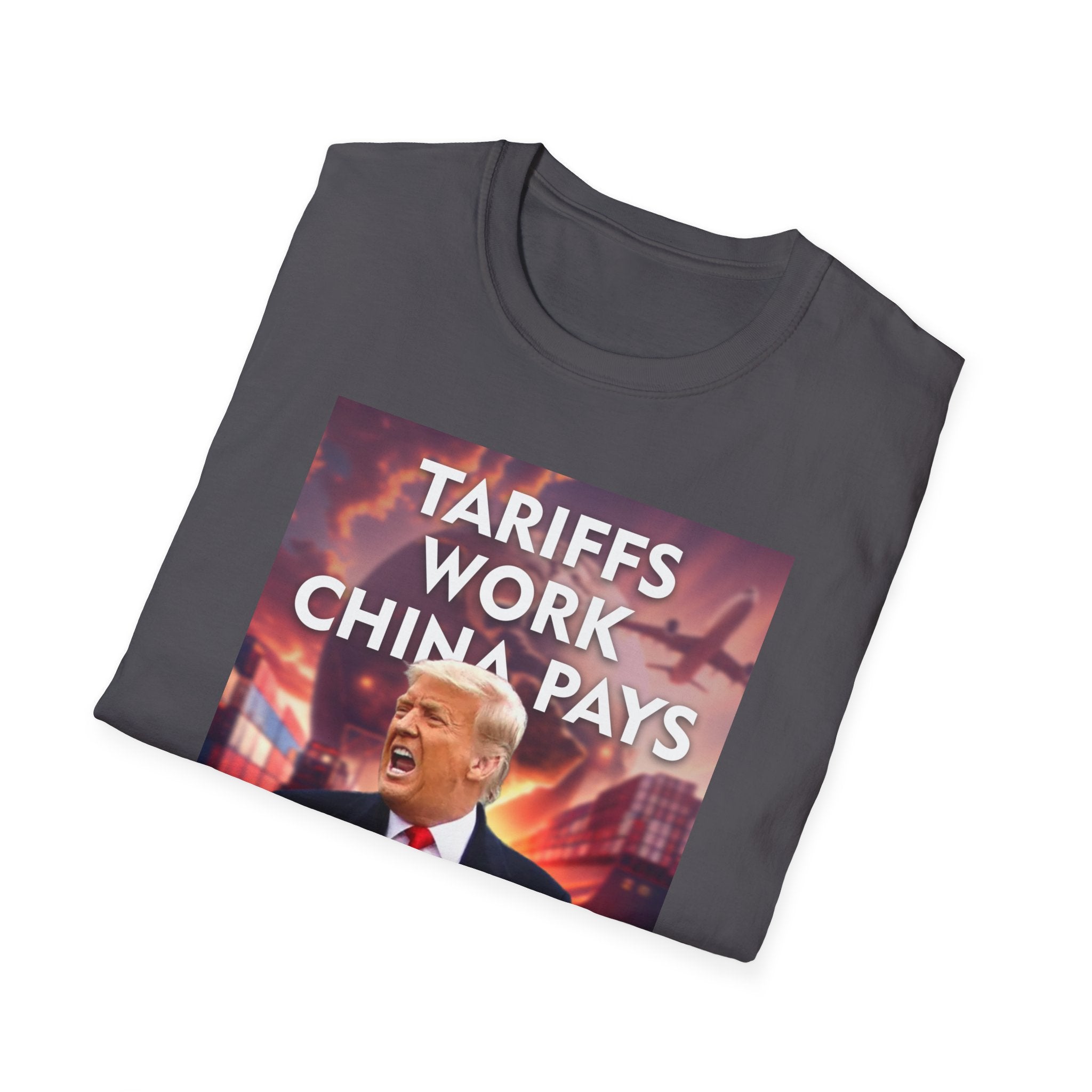 Tariffs Work, China Pays T-Shirt Pro-Trump Unisex America First Tee