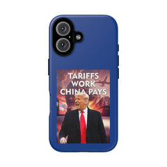 Tariffs Work China Pays Tough Phone Case - Donald Trump Store Online
