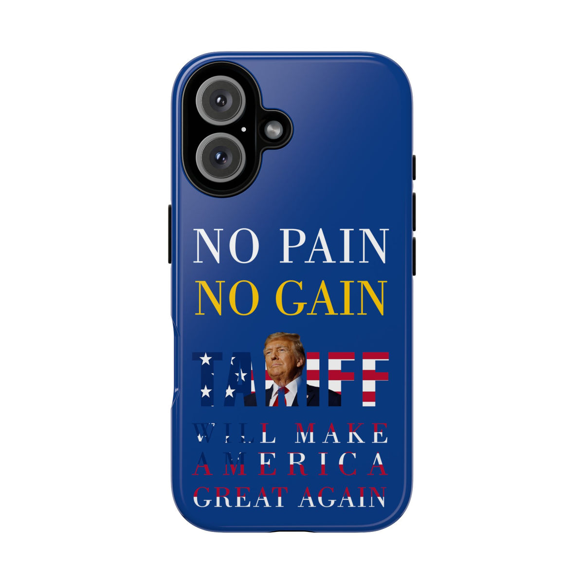 No Pain No Gain iPhone 16 Case - Motivational Protective Cover - Donald Trump Store Online