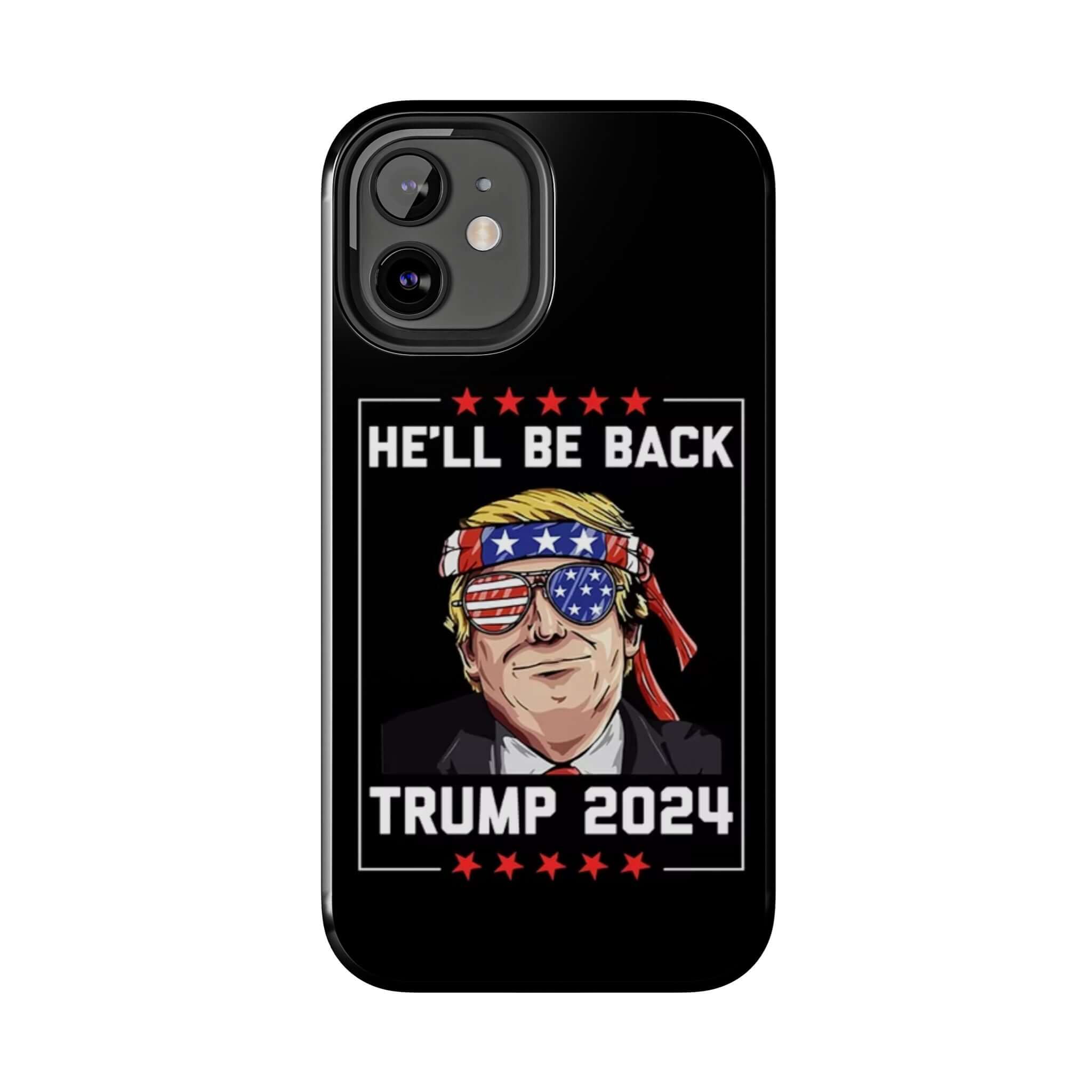 Donald Trump Store tough phone case with 'He Will Be Back Trump 2024' design