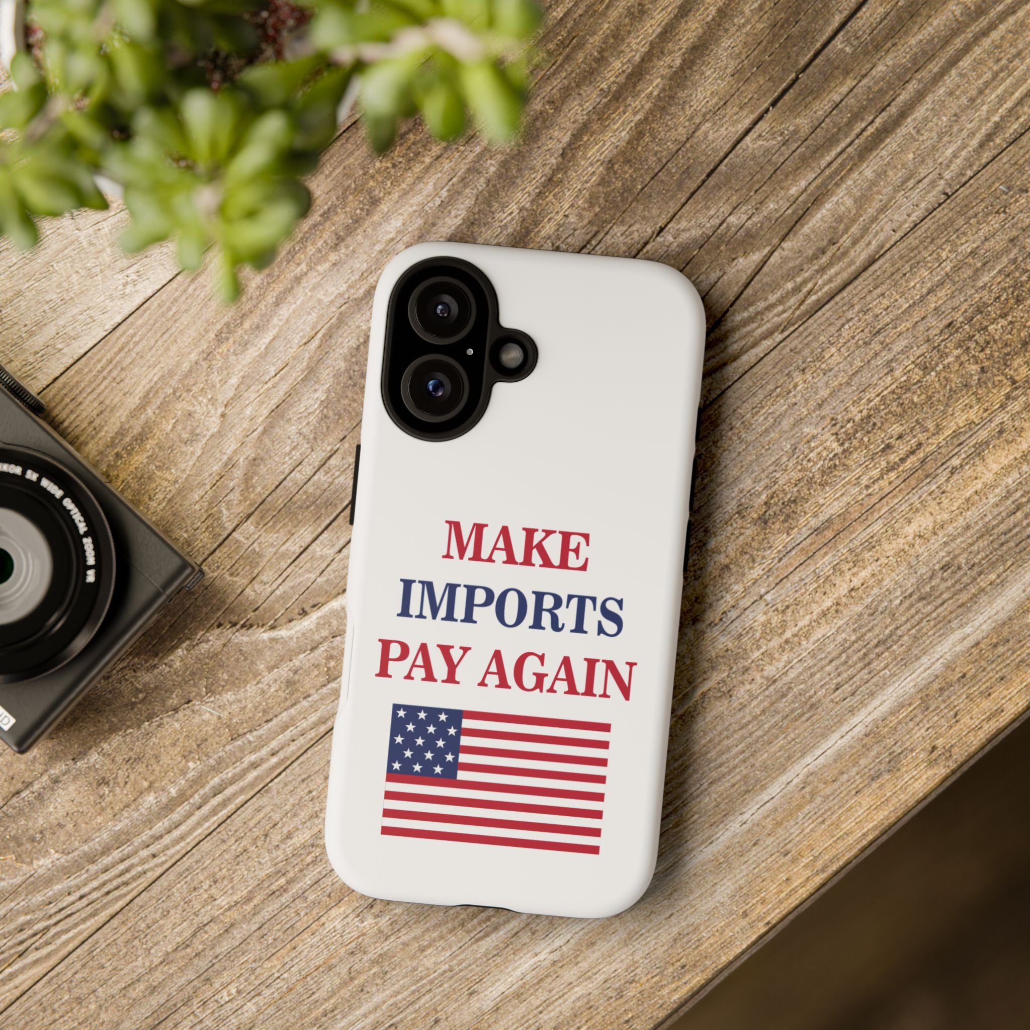 Patriotic Phone Case - 'Make Imports Pay Again' Design - Donald Trump Store Online