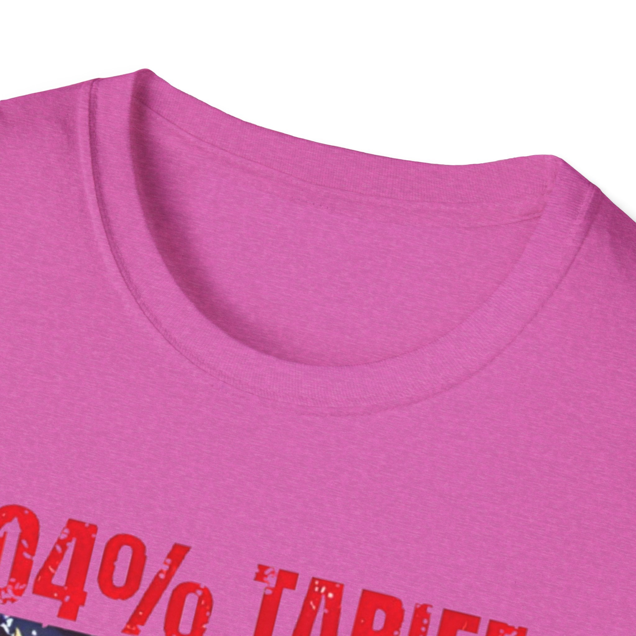 104% Tariff, 1000% Patriot | Unisex Softstyle