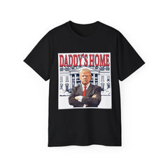 Front view of Daddy's Home Trump tee – political satire shirt for men and women