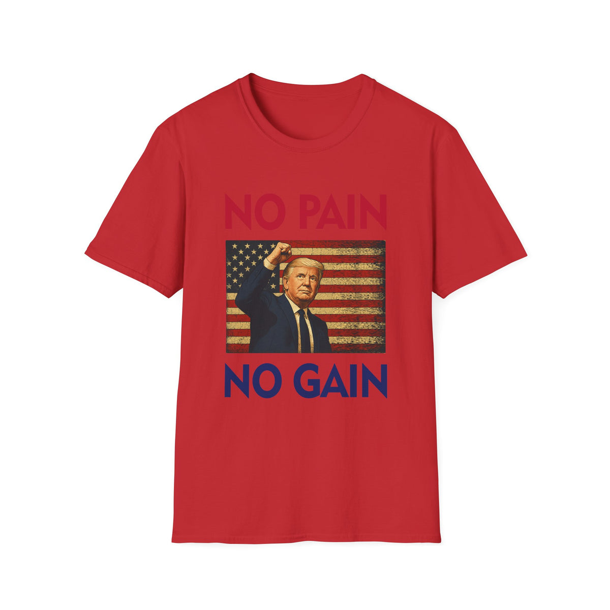 No Pain No Gain Graphic Gym T-Shirt – Unisex Softstyle Fitness Tee for Workout & Bodybuilding - Donald Trump Store Online