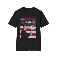 10% Tariff, 100% Patriot T-Shirt – America First Unisex Tee for Trump Supporters - Donald Trump Store Online
